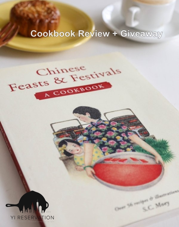 {Book Review and Giveaway} Chinese Feasts & Festivals: A Cookbook