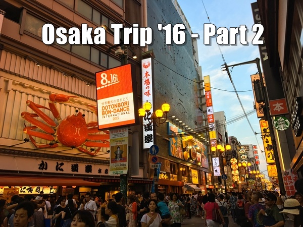 Food and travel guide Osaka Japan Dotonbori