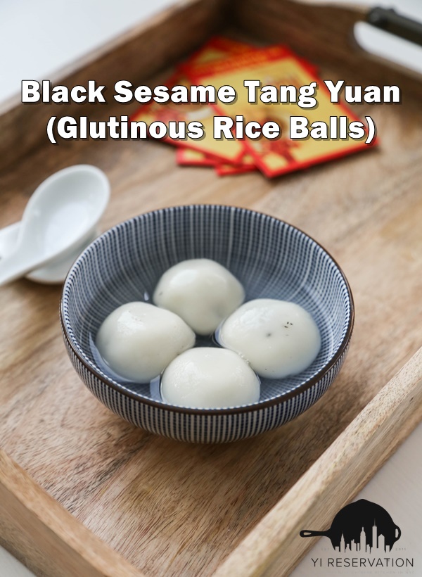 Black Sesame Tang Yuan - Chinese Glutinous Rice Ball (黑芝麻湯圓) | Yi ...